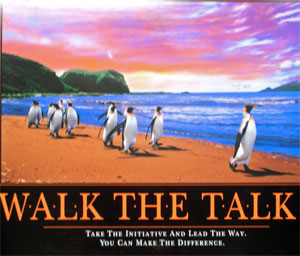 walk the talk Talent Management: Guess What? It’s All About the Talent