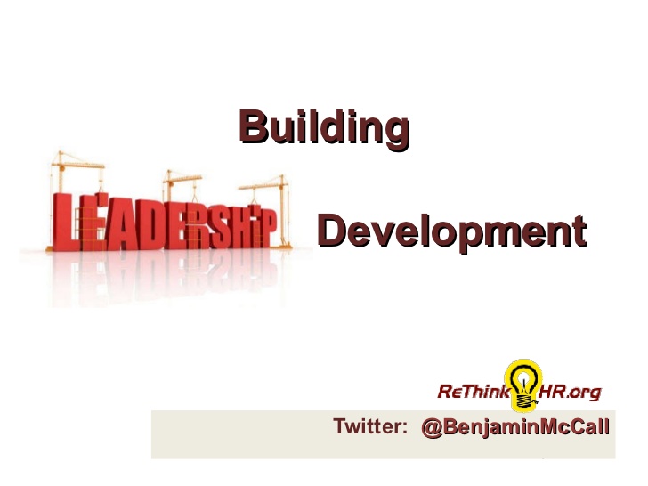 Building Leadership Development from Scratch - ASTD 2011